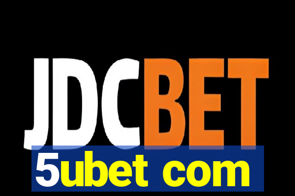 5ubet com